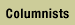 Columnists